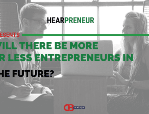 30 Entrepreneurs Discuss Whether or Not There Will Be More Entrepreneurs in the Future